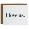 Chez Gagné I Love Us Letterpress Card All Apparel